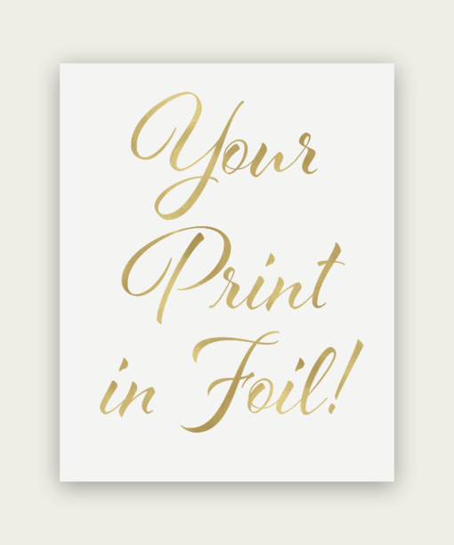 Custom Foil Print